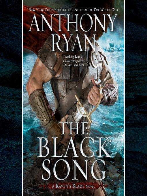 Title details for The Black Song by Anthony Ryan - Available